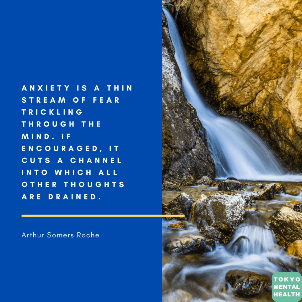 A Tokyo Mental Health poster that includes a quote by Arthur Somers Roche about being anxious..