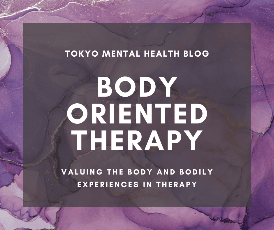 Body Oriented Therapy Valuing the Body and Bodily Experiences in