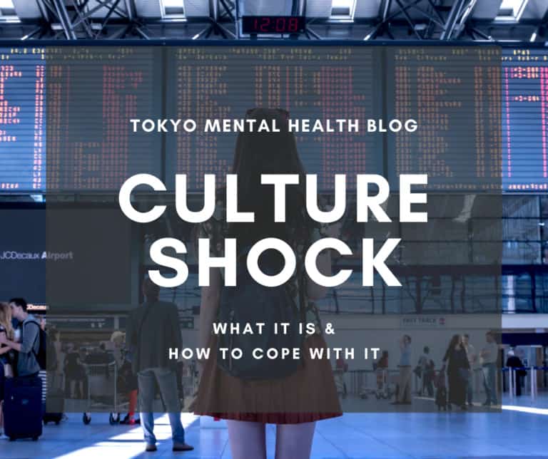 Tokyo Mental Health Blog Culture Shock - What it is and how to cope with it