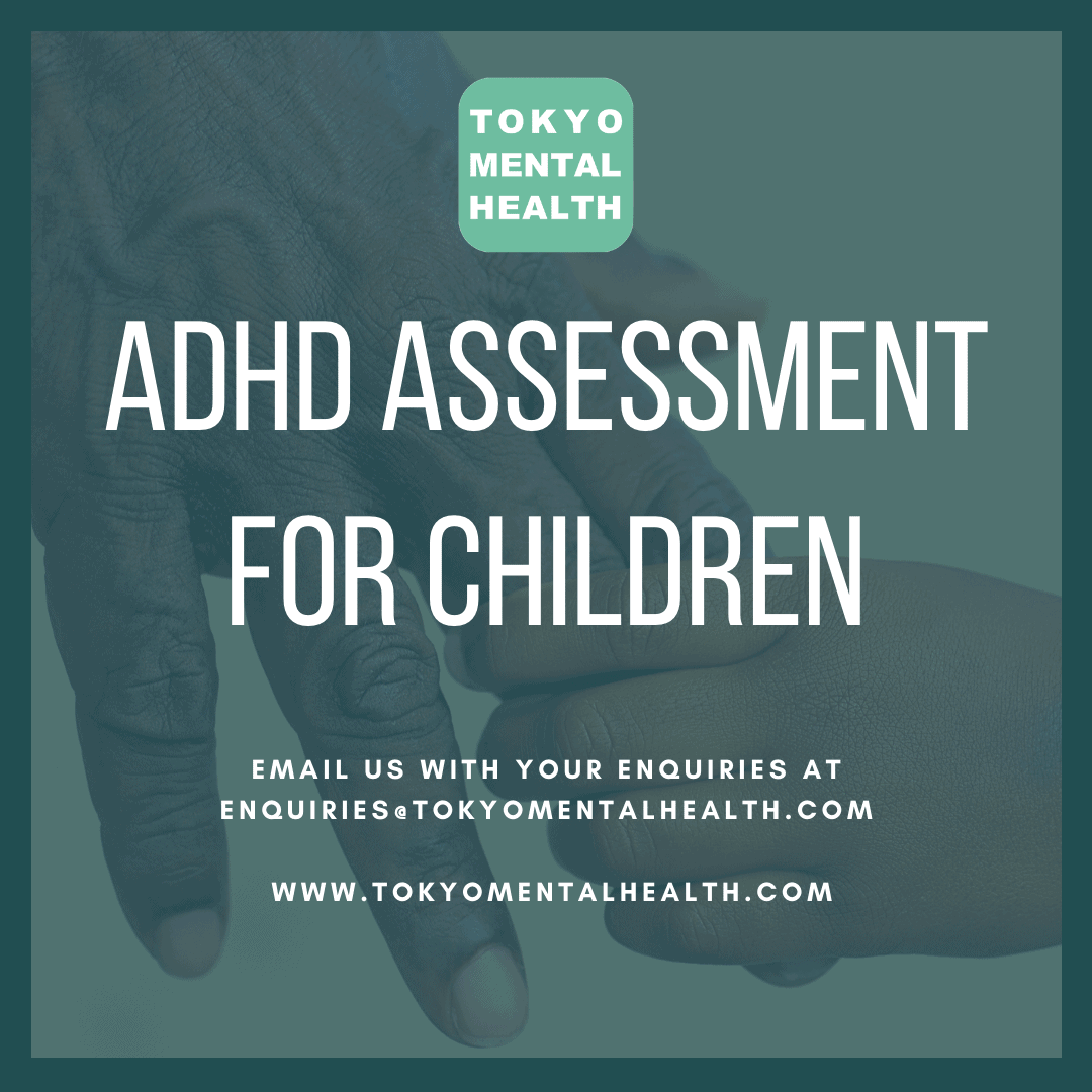 how-do-we-assess-a-child-for-adhd-tokyo-mental-health