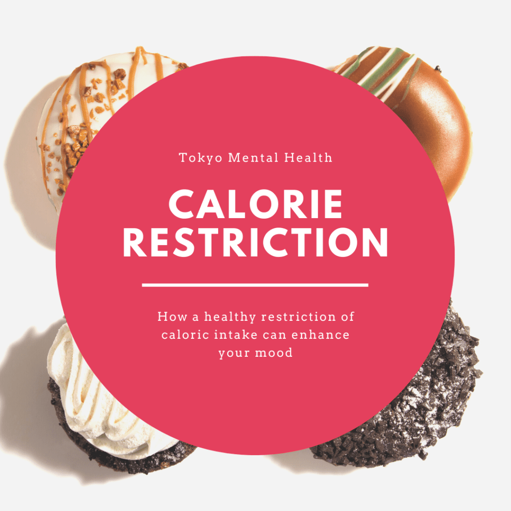 A poster that says “Tokyo Mental Health- Calorie restriction: How a healthy restriction of calorie intake can enhance your mood.”